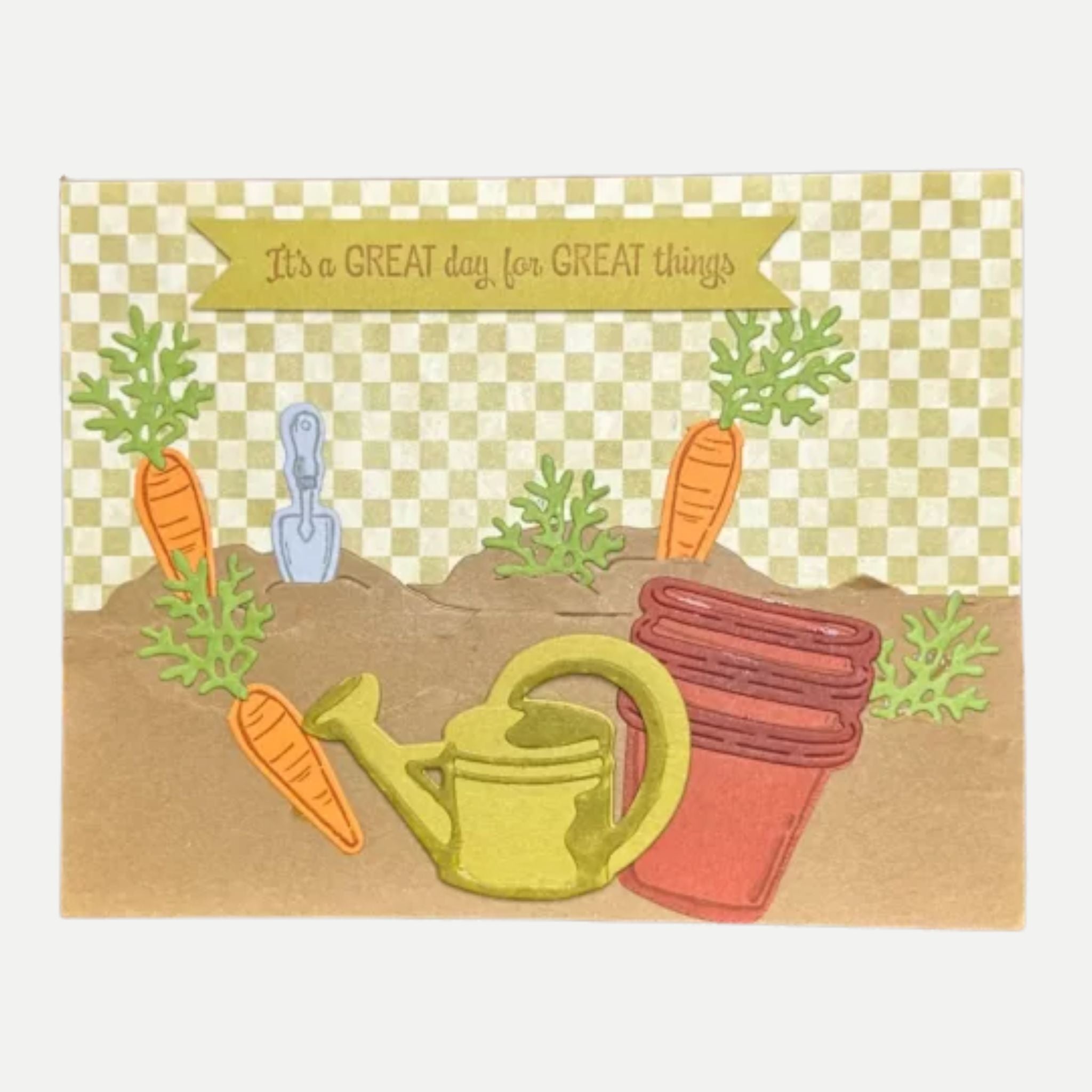 It’s a Great Day for Great Things – Handmade Garden Card