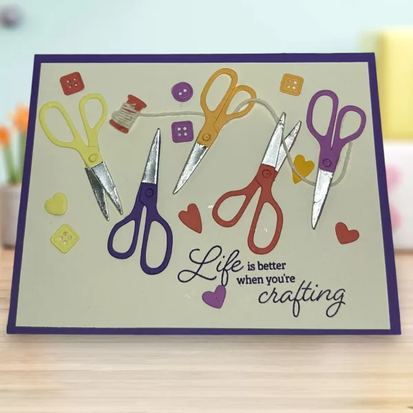 Craft Lovers Greeting Card – Life is Better When You’re Crafting