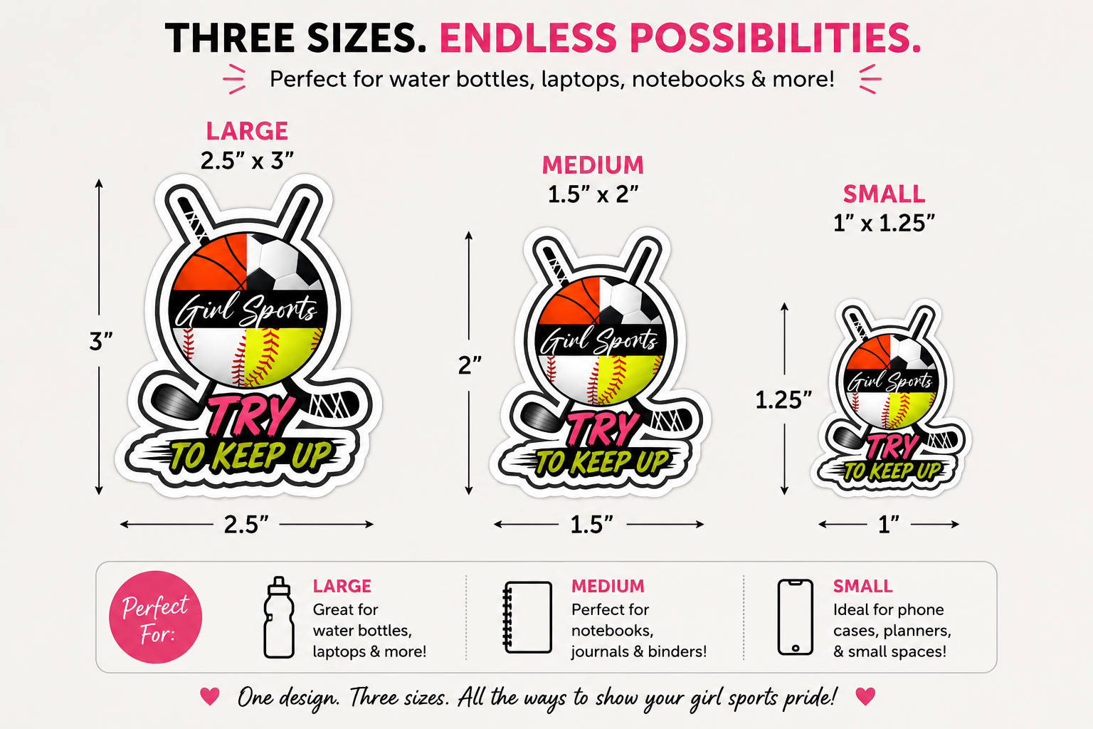 Girl Sports™ Try to Keep Up Sticker Sheet | 9 Peel & Stick Vinyl Stickers (3 Sizes)