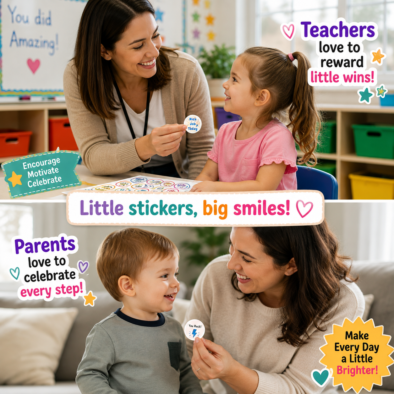 A collage showing a woman and a child in a classroom and at home, each holding a small round sticker. The image  promotes positive reinforcement and celebration, with the headline 'Little stickers, big smiles!'.